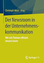 Télécharger le livre :  Der Newsroom in der Unternehmenskommunikation