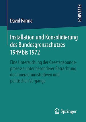 Téléchargez le livre :  Installation und Konsolidierung des Bundesgrenzschutzes 1949 bis 1972