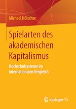 Download this eBook Spielarten des akademischen Kapitalismus