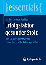 Télécharger le livre :  Erfolgsfaktor gesunder Stolz