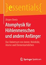 Download this eBook Atomphysik für Höhlenmenschen und andere Anfänger