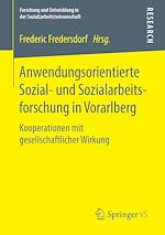 Télécharger le livre :  Anwendungsorientierte Sozial- und Sozialarbeitsforschung in Vorarlberg