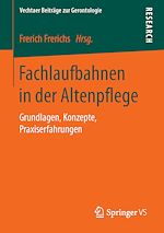 Télécharger le livre :  Fachlaufbahnen in der Altenpflege