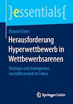 Télécharger le livre :  Herausforderung Hyperwettbewerb in Wettbewerbsarenen