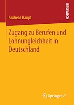 Télécharger le livre :  Zugang zu Berufen und Lohnungleichheit in Deutschland
