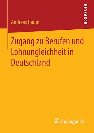 Téléchargez le livre :  Zugang zu Berufen und Lohnungleichheit in Deutschland