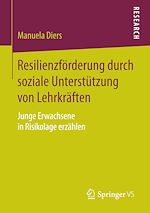 Télécharger le livre :  Resilienzförderung durch soziale Unterstützung von Lehrkräften