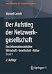Télécharger le livre :  Der Aufstieg der Netzwerkgesellschaft