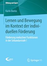 Télécharger le livre :  Lernen und Bewegung im Kontext der individuellen Förderung