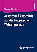 Télécharger le livre :  Austritt und Ausschluss aus der Europäischen Währungsunion