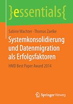 Download this eBook Systemkonsolidierung und Datenmigration als Erfolgsfaktoren