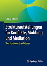 Télécharger le livre :  Strukturaufstellungen für Konflikte, Mobbing und Mediation