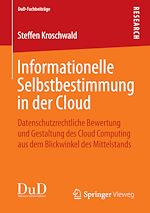 Télécharger le livre :  Informationelle Selbstbestimmung in der Cloud