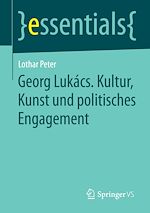 Download this eBook Georg Lukács. Kultur, Kunst und politisches Engagement