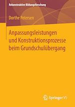 Download this eBook Anpassungsleistungen und Konstruktionsprozesse beim Grundschulübergang