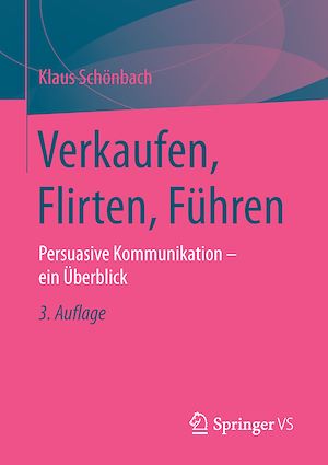 Téléchargez le livre :  Verkaufen, Flirten, Führen