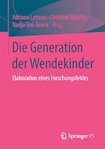 Télécharger le livre :  Die Generation der Wendekinder