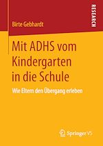 Télécharger le livre :  Mit ADHS vom Kindergarten in die Schule