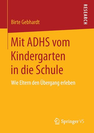 Téléchargez le livre :  Mit ADHS vom Kindergarten in die Schule