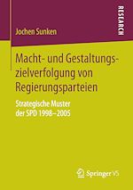 Télécharger le livre :  Macht- und Gestaltungszielverfolgung von Regierungsparteien