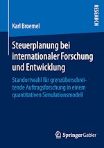 Télécharger le livre :  Steuerplanung bei internationaler Forschung und Entwicklung