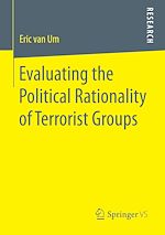 Download this eBook Evaluating the Political Rationality of Terrorist Groups