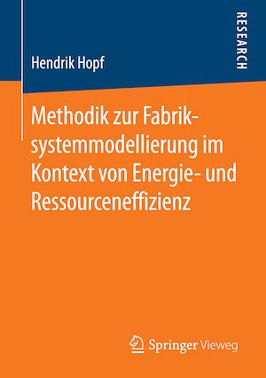 Download the eBook: Methodik zur Fabriksystemmodellierung im Kontext von Energie- und Ressourceneffizienz