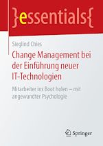 Télécharger le livre :  Change Management bei der Einführung neuer IT-Technologien