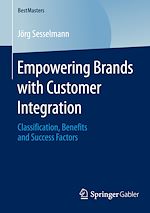 Télécharger le livre :  Empowering Brands with Customer Integration