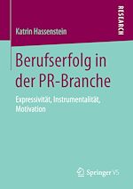 Télécharger le livre :  Berufserfolg in der PR-Branche