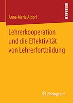 Télécharger le livre :  Lehrerkooperation und die Effektivität von Lehrerfortbildung