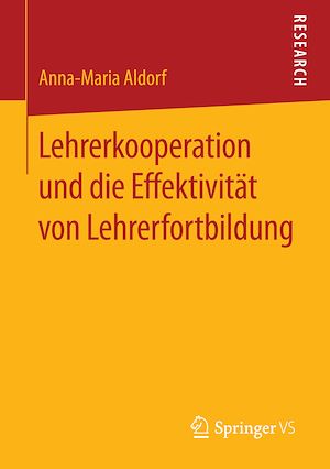 Téléchargez le livre :  Lehrerkooperation und die Effektivität von Lehrerfortbildung