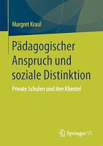 Télécharger le livre :  Pädagogischer Anspruch und soziale Distinktion