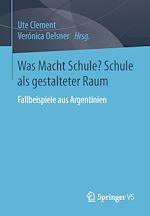 Download this eBook Was Macht Schule? Schule als gestalteter Raum