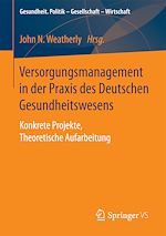 Download this eBook Versorgungsmanagement in der Praxis des Deutschen Gesundheitswesens