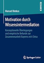 Télécharger le livre :  Motivation durch Wissensintermediation