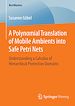 Télécharger le livre :  A Polynomial Translation of Mobile Ambients into Safe Petri Nets
