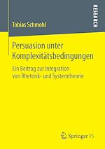 Télécharger le livre :  Persuasion unter Komplexitätsbedingungen
