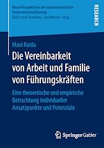Télécharger le livre :  Die Vereinbarkeit von Arbeit und Familie von Führungskräften