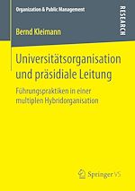 Download this eBook Universitätsorganisation und präsidiale Leitung