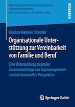 Télécharger le livre :  Organisationale Unterstützung zur Vereinbarkeit von Familie und Beruf
