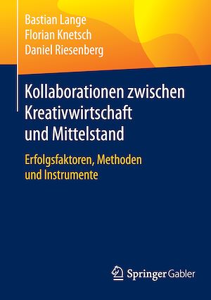 Téléchargez le livre :  Kollaborationen zwischen Kreativwirtschaft und Mittelstand