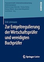 Télécharger le livre :  Zur Entgeltregulierung der Wirtschaftsprüfer und vereidigten Buchprüfer