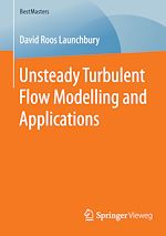 Télécharger le livre :  Unsteady Turbulent Flow Modelling and Applications