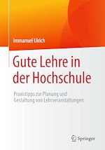 Télécharger le livre :  Gute Lehre in der Hochschule