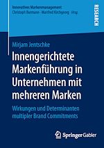 Télécharger le livre :  Innengerichtete Markenführung in Unternehmen mit mehreren Marken