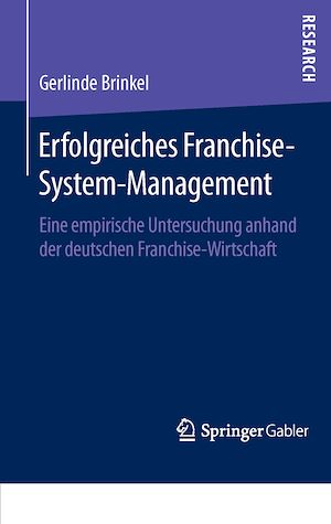 Téléchargez le livre :  Erfolgreiches Franchise-System-Management