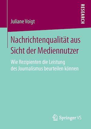 Téléchargez le livre :  Nachrichtenqualität aus Sicht der Mediennutzer