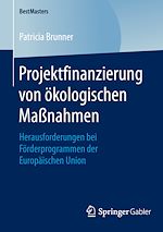 Télécharger le livre :  Projektfinanzierung von ökologischen Maßnahmen