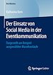 Télécharger le livre :  Der Einsatz von Social Media in der Eventkommunikation